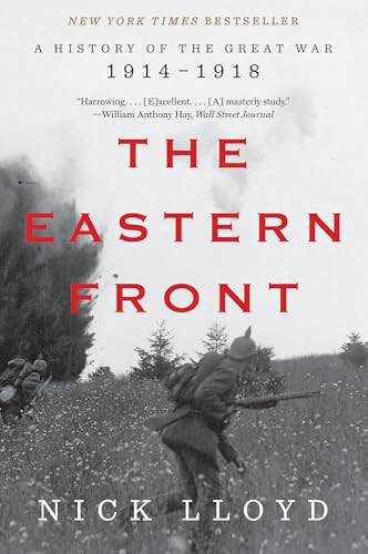 The Eastern Front: A History of the Great War, 1914-1918