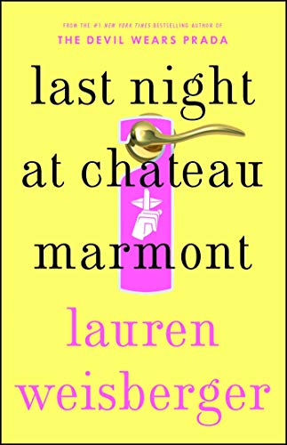 Last Night at Chateau Marmont: A Novel