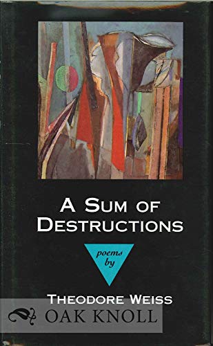 A Sum of Destructions: Poems
