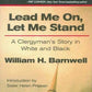 Lead Me On, Let Me Stand: A Clergyman's Story in White and Black