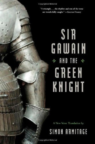 Sir Gawain and the Green Knight (A New Verse Translation)