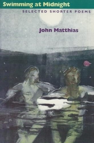 Swimming At Midnight: Selected Shorter Poems
