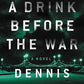 A Drink Before the War: The First Kenzie and Gennaro Novel (Patrick Kenzie and Angela Gennaro Series, 1)