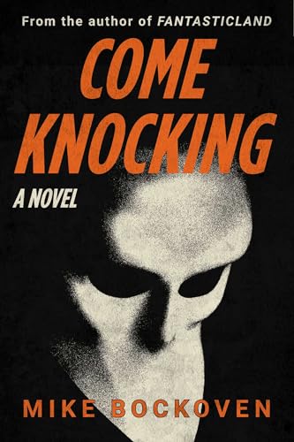 Come Knocking: A Novel