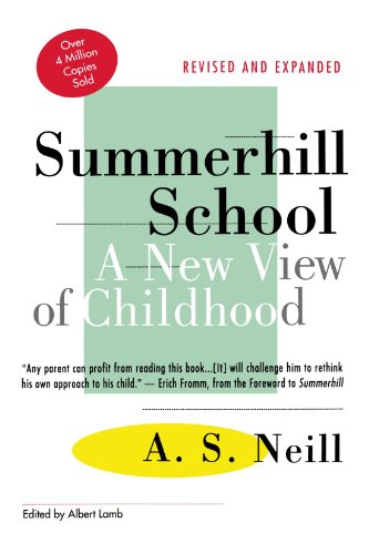 Summerhill School: A New View of Childhood