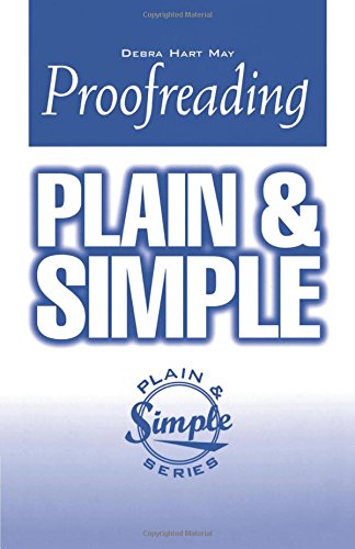 Proofreading Plain and Simple (Plain and Simple Series)