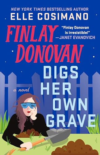 Finlay Donovan Digs Her Own Grave: A Novel (The Finlay Donovan Series, 5)