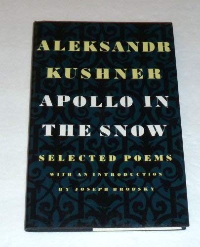 Apollo in the Snow: Selected Poems 1960-1987