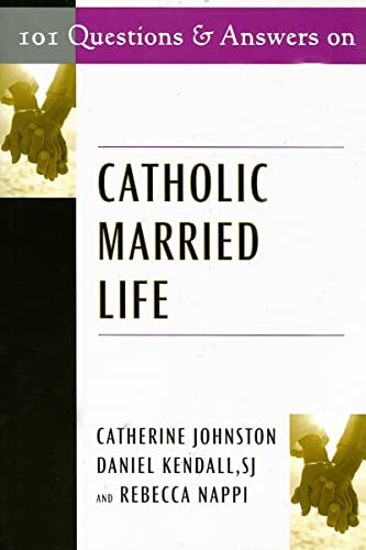 101 Questions & Answers on Catholic Married Life (Responses to 101 Questions)