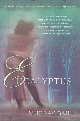 Eucalyptus: A Novel