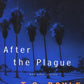 After the Plague: AND OTHER STORIES