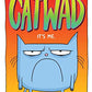 It's Me. (Catwad #1)