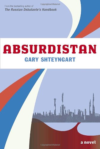 Absurdistan: A Novel