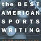 The Best American Sports Writing 2003 (The Best American Series)