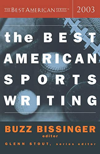 The Best American Sports Writing 2003 (The Best American Series)