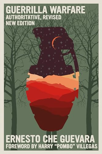 Guerrilla Warfare: Authoritative, Revised, New Edition (The Che Guevara Library)