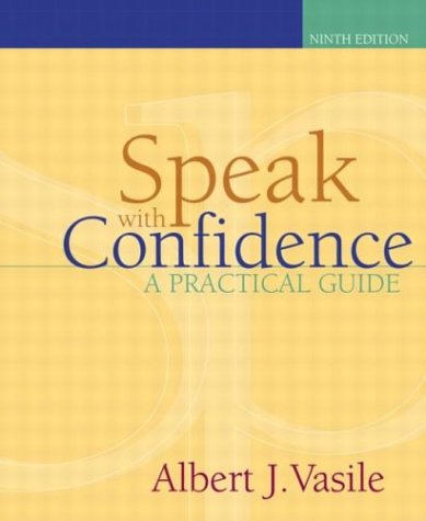 Speak with Confidence: A Practical Guide (9th Edition)