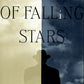 The Light of Falling Stars