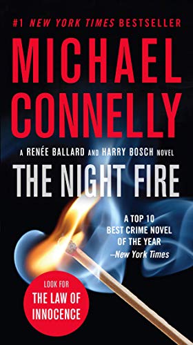 The Night Fire (A Renée Ballard and Harry Bosch Novel, 22)