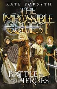 Battle of the Heroes (Impossible Quest Book 5)