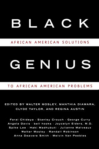 Black Genius: African-American Solutions to African-American Problems