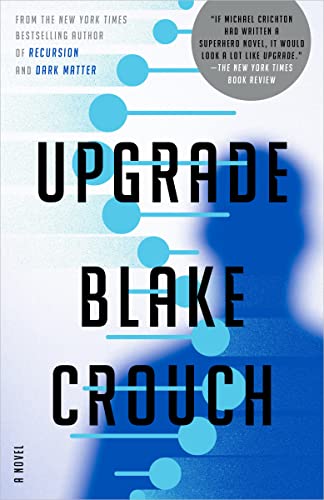 Upgrade: A Novel