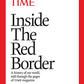 Inside the Red Border: A history of our world, told through the pages of TIME magazine