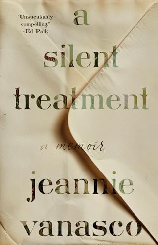 A Silent Treatment: A Memoir
