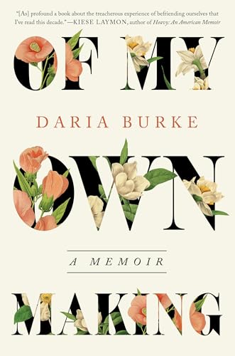 Of My Own Making: A Memoir