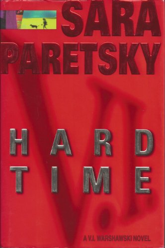 Hard Time (V.I. Warshawski Novels)