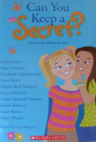 Can You Keep a Secret?