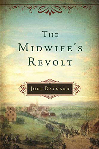 The Midwife's Revolt (The Midwife Series)