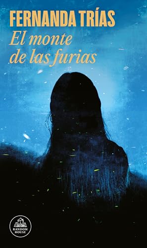 El monte de las furias/ The Hill of Wrath (Spanish Edition)
