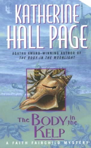 The Body in the Kelp: A Faith Fairchild Mystery