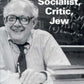 Irving HoweSocialist, Critic, Jew (Jewish Literature and Culture)