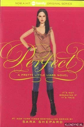 Perfect (Pretty Little Liars, Book 3)