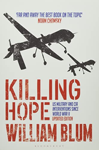 Killing Hope: US Military and CIA Interventions since World War II