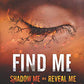 Find Me (Shatter Me Novella)