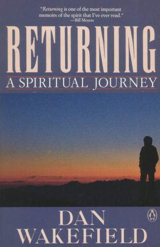 Returning: A Spiritual Journey