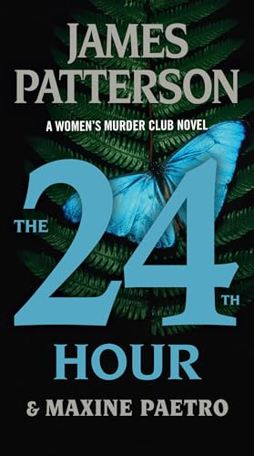 The 24th Hour: A Women's Murder Club Thriller