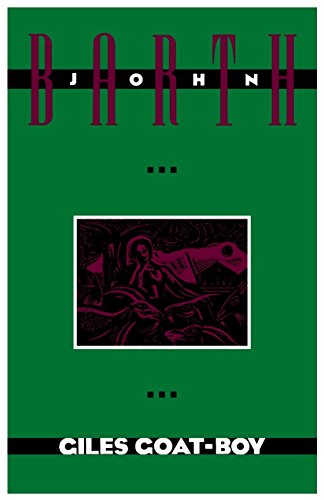 Giles Goat Boy (The Anchor Literary Library)