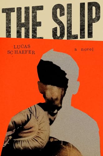 The Slip: A Novel