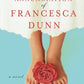 The Annunciation of Francesca Dunn: A Novel (P.S.)