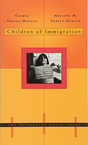 Children of Immigration (The Developing Child)