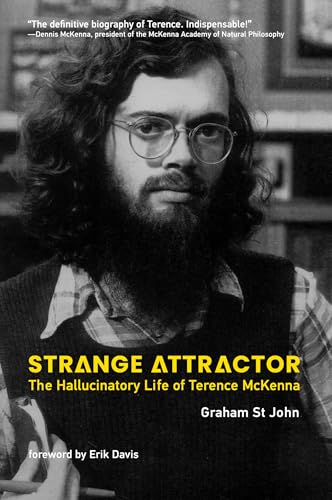 Strange Attractor: The Hallucinatory Life of Terence McKenna