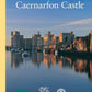 Caernarfon Castle by Arnold J. Taylor (2004-05-04)