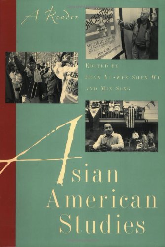 Asian American Studies: A Reader