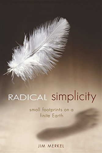 Radical Simplicity: Small Footprints on a Finite Earth