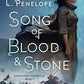 Song of Blood & Stone: Earthsinger Chronicles, Book One (Earthsinger Chronicles, 1)