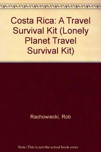 Costa Rica: A Travel Survival Kit (Lonely Planet Costa Rica)